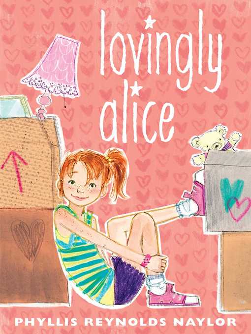 Title details for Lovingly Alice by Phyllis Reynolds Naylor - Wait list